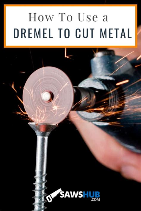 how to cut metal with dremel